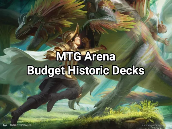 MTG Arena Budget Historic Decks